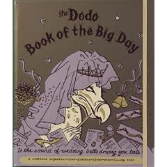 Dodo Book of the Big Day: Is the Sound of Wedding Bells Driving You Bats? (Dodo Pad)