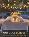 Outdoor Spaces: Easy Ideas and Inspir...