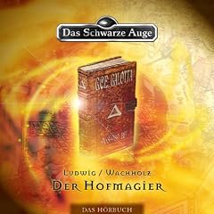 Der Hofmagier (Galotta 1 - Das schwarze Auge)