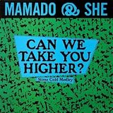 Can We Take You Higher [12", Epic 655196 6]