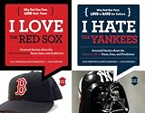 I Love the Red Sox/I Hate the Yankees (I Love/I Hate)