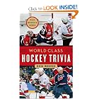 World Class Hockey Trivia by Don Weekes