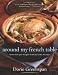 Books : Around My French Table: More Than 300 Recipes from My Home to Yours