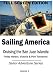 Sailing America - Cruising the San Juan Islands: Friday Harbor, Victoria & Port Townsend