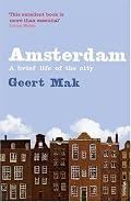 Amsterdam: The Brief Life of a City