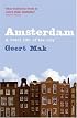 Amsterdam: The Brief Life of a City
