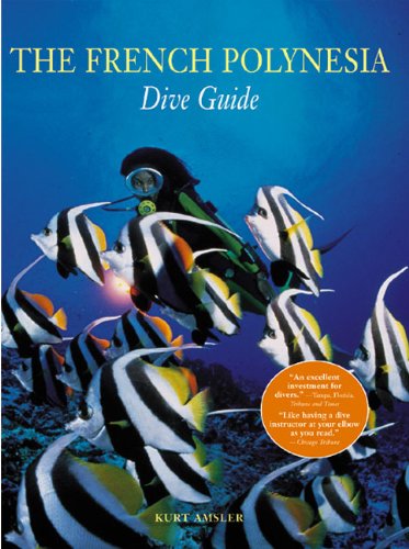 The French Polynesian Dive Guide