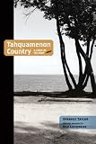 Tahquamenon Country: A Look at Its Past