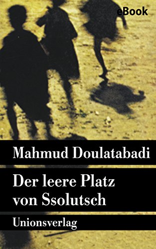Der leere Platz von Ssolutsch: Roman (German Edition)