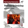Veterinary Epidemiology (Practical Veterinarian) by  Margaret R. Slater