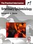Veterinary Epidemiology, 1e (Practical Veterinarian)