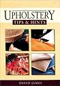 Upholstery Tips & Hints
