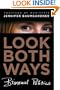 Look Both Ways: Bisexual Politics