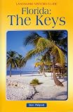 Landmark Visitor Guide Florida Keys (Landmark Visitors Guide Florida Keys, 1st ed) (Landmark Visitors Guide Florida Keys, 1st ed)