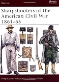 Sharpshooters of the American Civil War 1861-65 (Warrior)