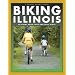 Biking Illinois (Trails Books Guide)