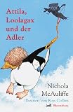 Produkt-Bild: Attila, Loolagax und der Adler
