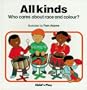 All Kinds: Race and Colour (Who Cares?) (Who Cares about)
