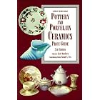 Pottery and Porcelain Ceramics Price Guide (Antique Trader's Pottery and Porcelain... by  Kyle Husfloen and Susan N. Cox