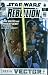 Star Wars Rebellion #15 Vector Part 7 (Of 12)