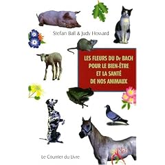 Les Fleurs du Dr Bach pour le bien-�tre et la Sant� de nos animaux