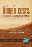 Mastering Hidden Costs and Socio-Economic Performance (PB) (Research in Management Consulting)