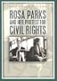 Rosa Parks and Her Protest for Civil Rights (Dates with History)