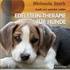 Edelstein-Therapie f�r Hunde