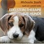 Edelstein-Therapie f�r Hunde