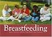 Book Breastfeeding: Your Priceless Gift to Your Baby and Yourself