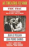 Vidéo : Au Théâtre ce soir : Fric Frac