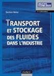 Transport et stockage des fluides dan...