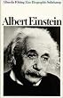 Albert Einstein: Eine Biographie