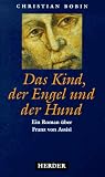 Das Kind, der Engel und der Hund