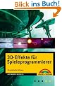 3D-Effekte f�r Spieleprogrammierer. Profirezepte f�r realistische Spielewelten
