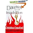 Daughters of the Inquisition: Medieval Madness: Origins and Aftermaths by Christina Crawford