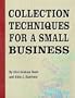 Collection Techniques for a Small Business