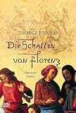 Die Schatten von Florenz. - George Herman, Barbara F&ouml;rst