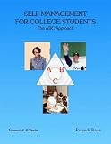 Self-Management for College Students: The ABC Approach
