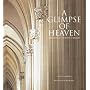 A Glimpse of Heaven: Catholic Churches of England and Wales