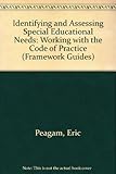 Identifying and assessing special educational needs : working with the code of practice