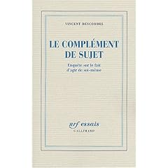 Le Compl�ment de sujet : Enqu�te sur le fait d'agir de soi-m�me