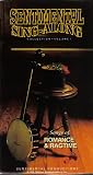 Songs of Romance and Ragtime (Sentimental Sing Along Collection, Vol. I)[VHS Video]