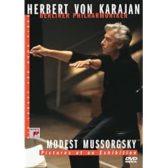 Herbert Von Karajan - His Legacy for Home Video: Modest Mussorgsky - Pictures at an Exhibition