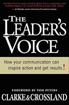 The Leader's Voice: How Communication Can Inspire Action and Get Results!