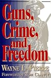 Guns, Crime, and Freedom