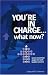 Book You're in Charge...What Now?
