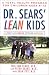 Search : Dr. Sears' L.E.A.N. Kids: A Total Health Program for Children Ages 6-11