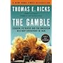 The Gamble: General Petraeus and the American Military Adventure in Iraq