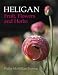 Heligan: Fruit,Flowers and Herbs
